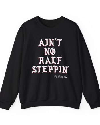 Big Daddy Kane Ain't No Half Steppin Unisex Heavy Blend™ Crewneck Sweatshirt