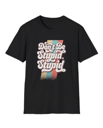 Philip Defranco Don’t Be Stupid Unisex Softstyle T-Shirt