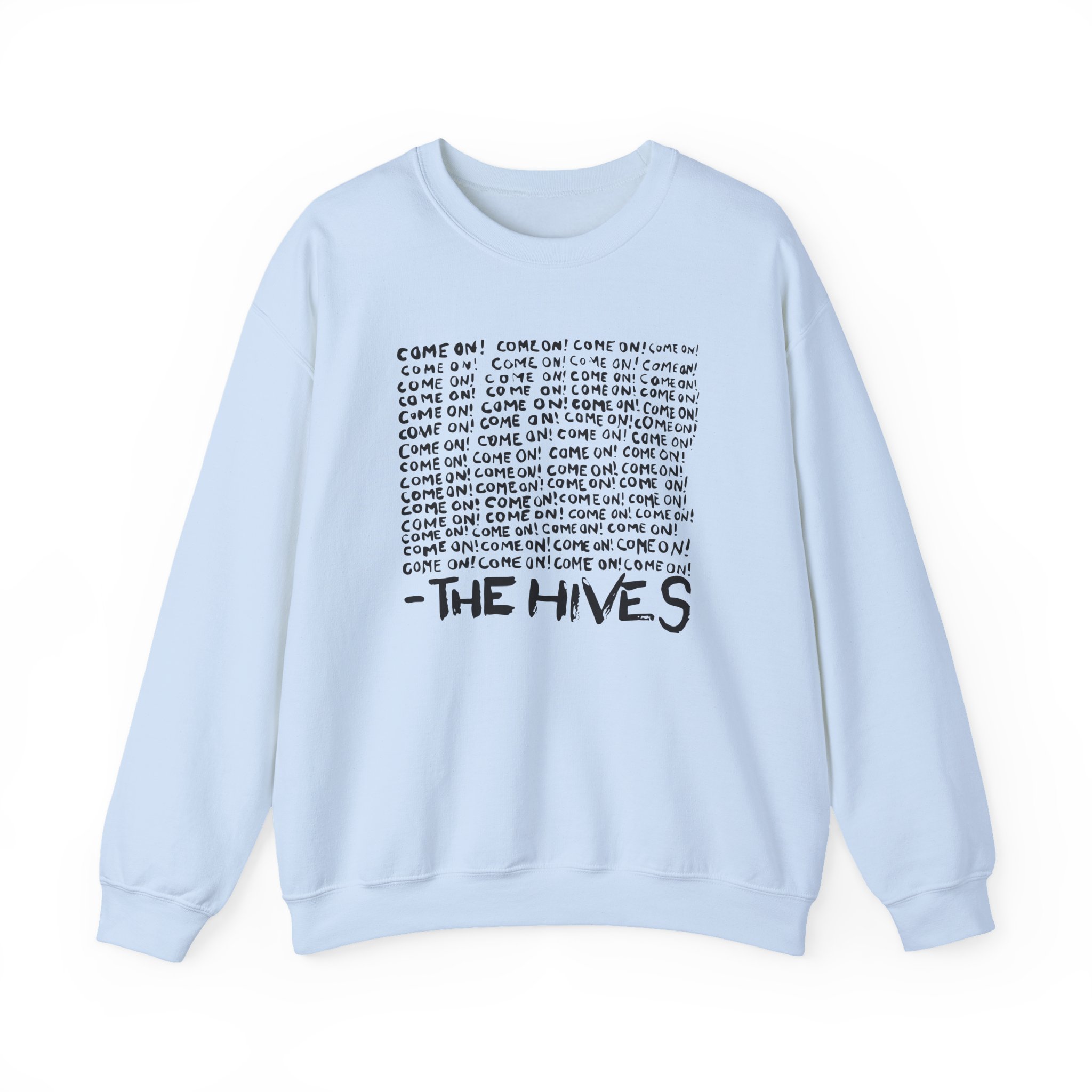 The Hives Come on Unisex Heavy Blendâ„¢ Crewneck Sweatshirt