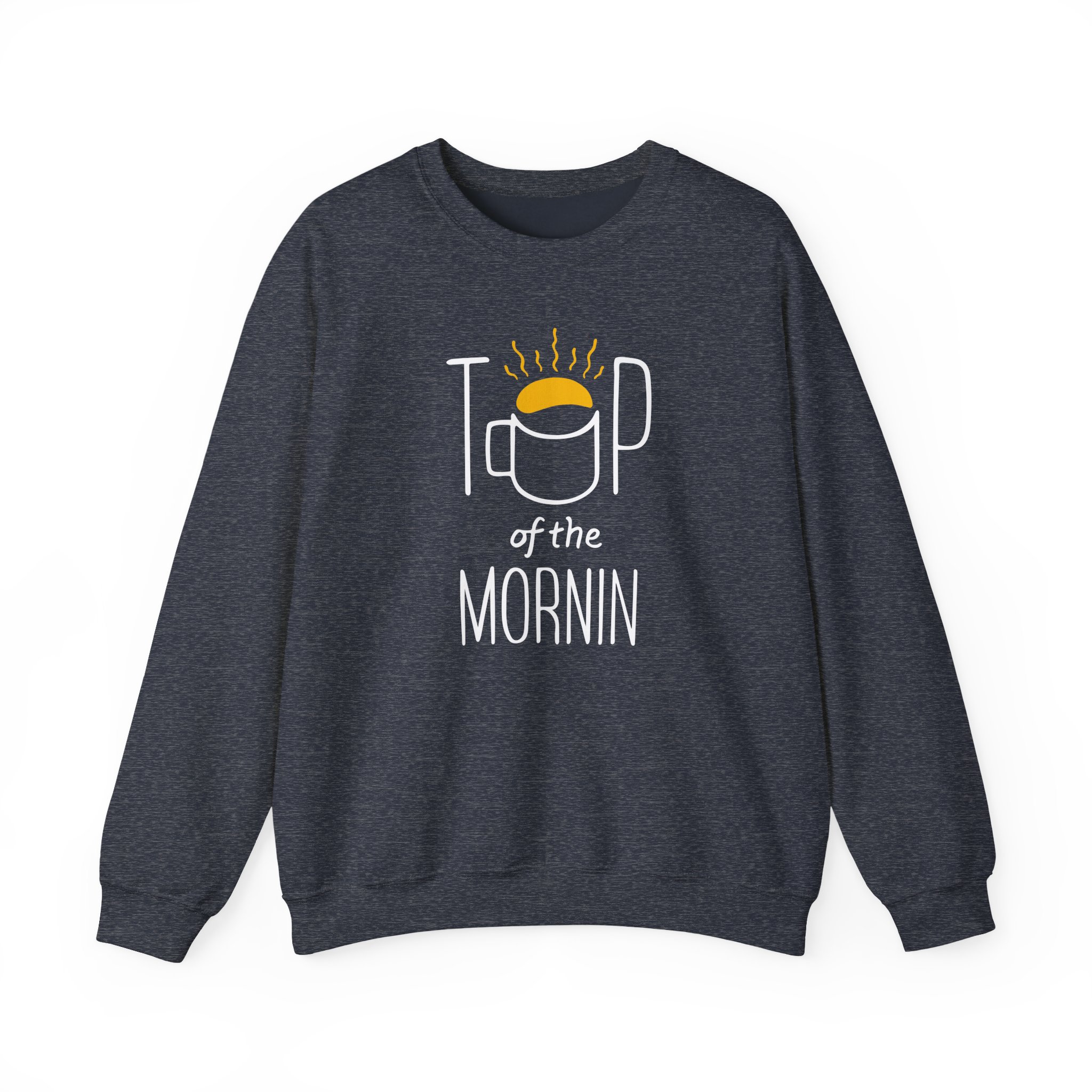 Top of the Morning Coffee Unisex Heavy Blendâ„¢ Crewneck Sweatshirt