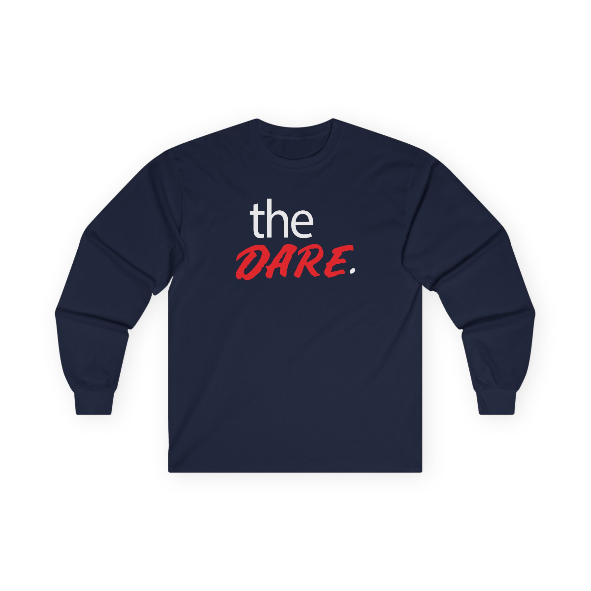 The Dare Unisex Ultra Cotton Long Sleeve Tee