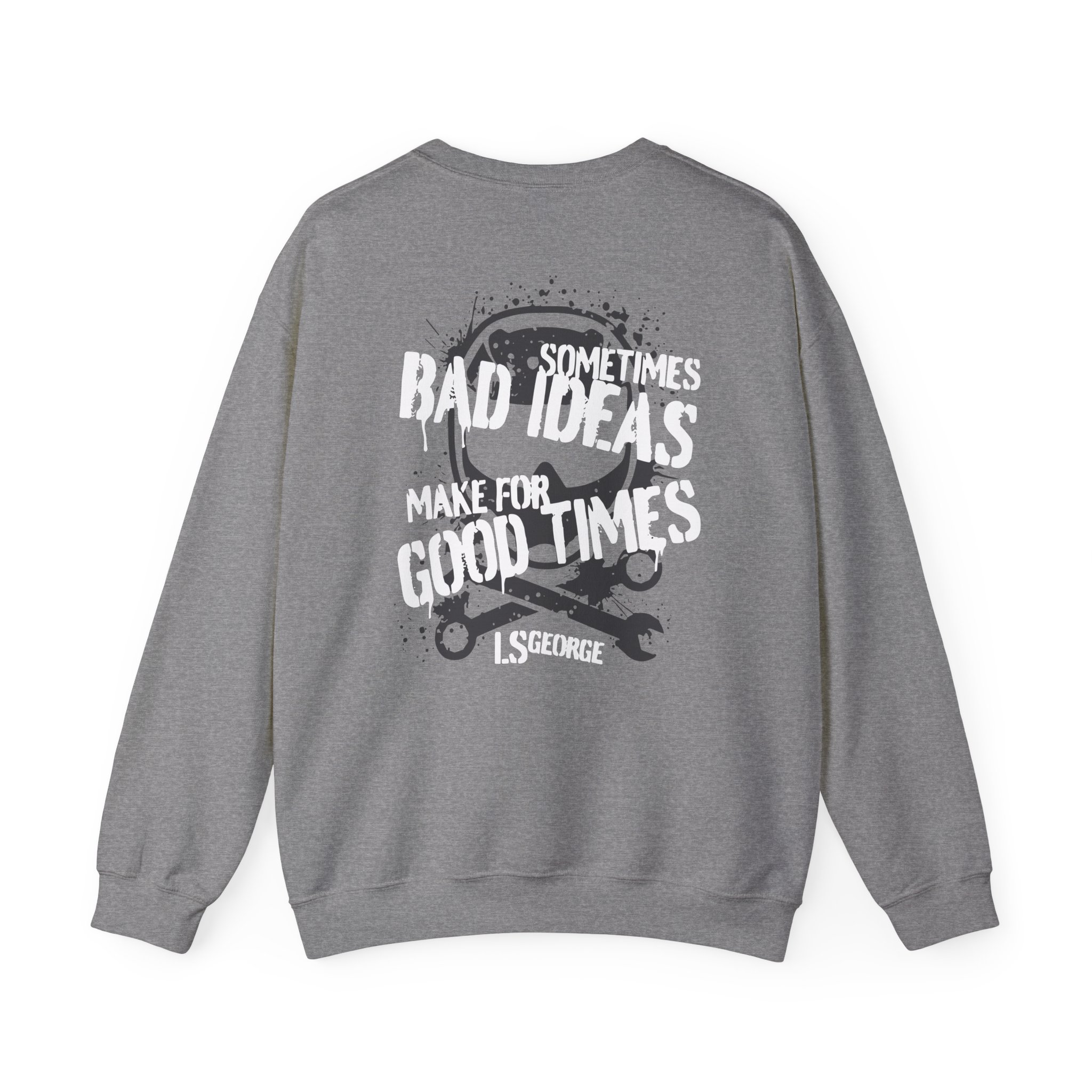 Ls George's Bad Ideas Unisex Heavy Blendâ„¢ Crewneck Sweatshirt