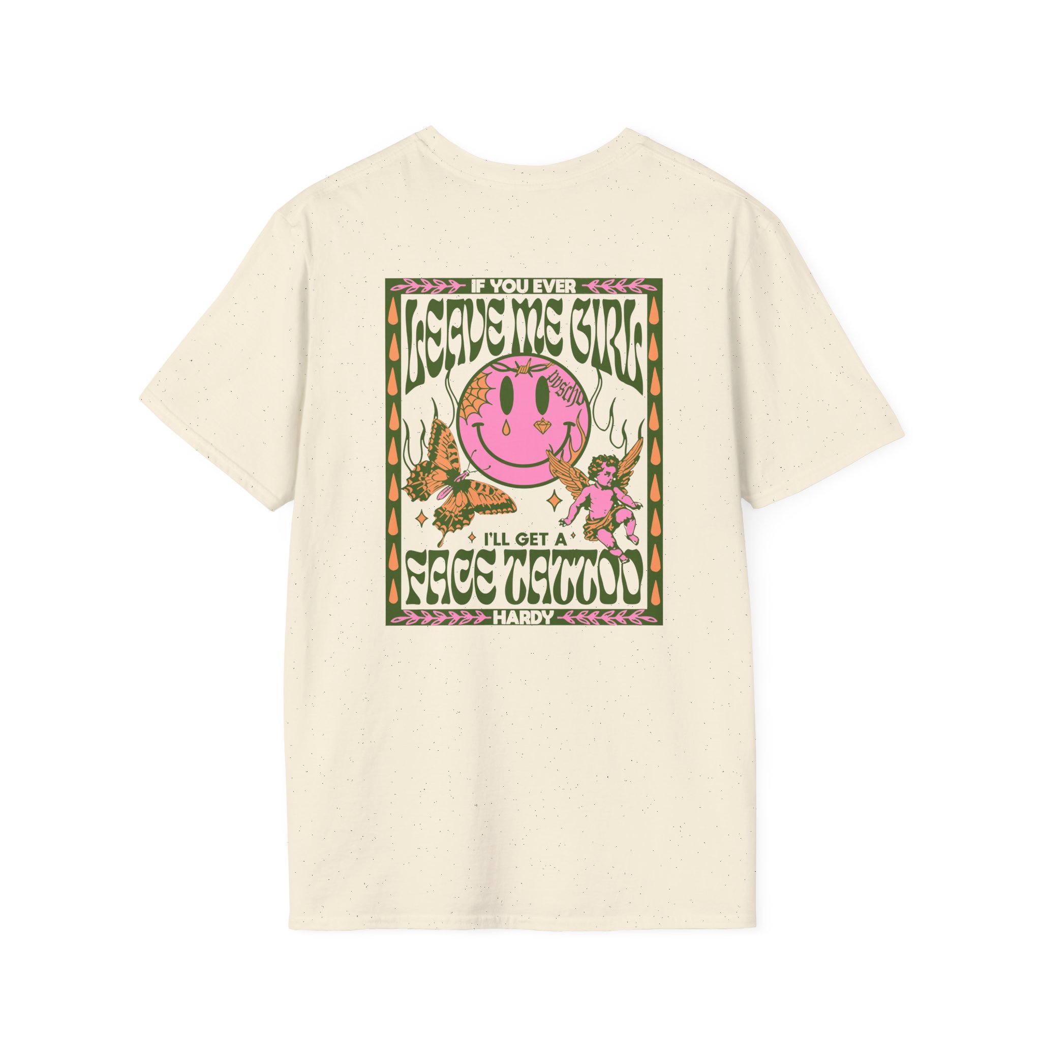 Hardy if You Ever Leave Me Unisex Softstyle T-Shirt