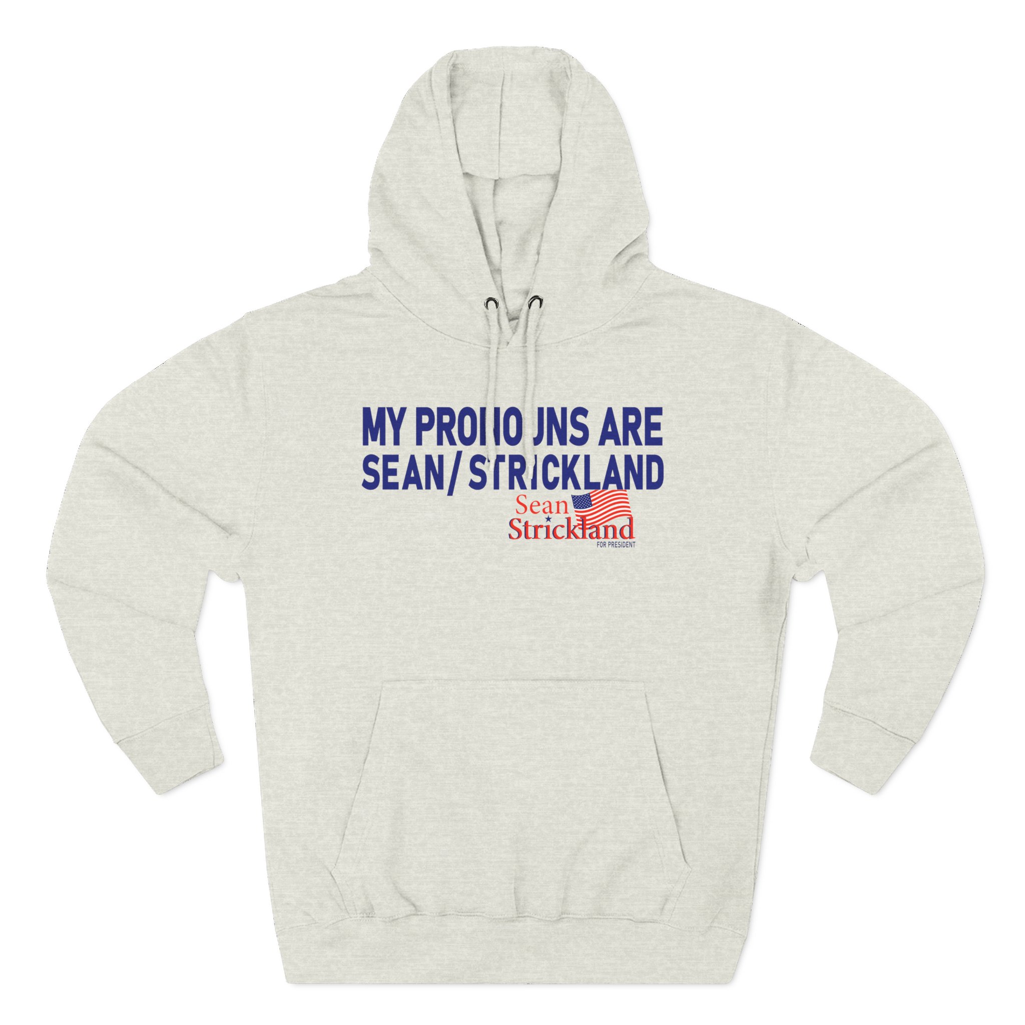 Sean Strickland My Pronouns Are Three-Panel Fleece Hoodie