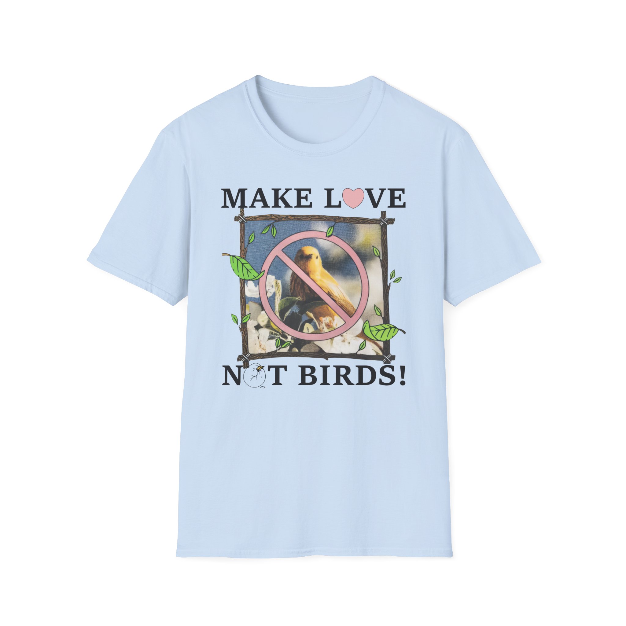 Birds Arent Real Unisex Softstyle T-Shirt