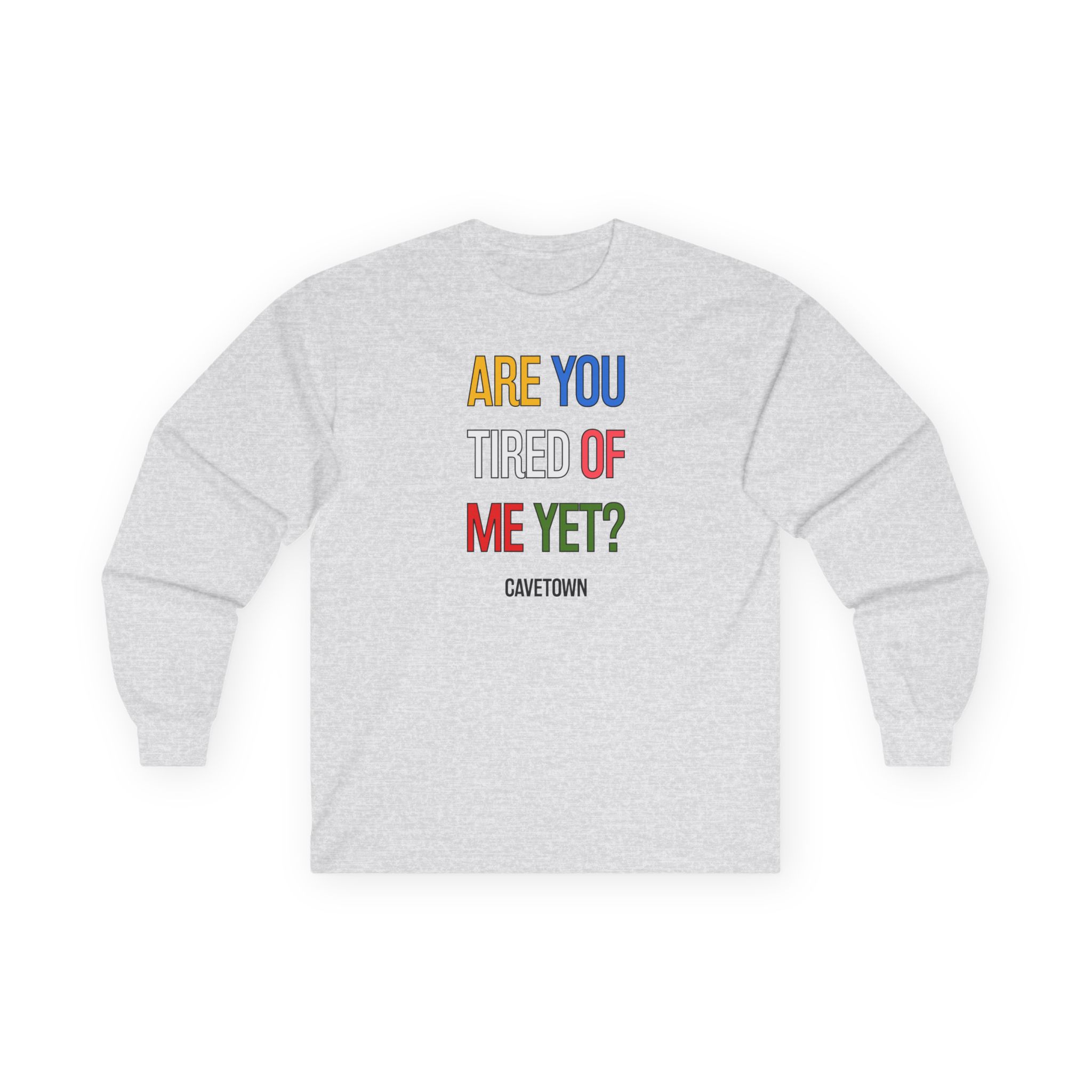 Cavetown Are You Tired of Me Yet Unisex Ultra Cotton Long Sleeve Tee