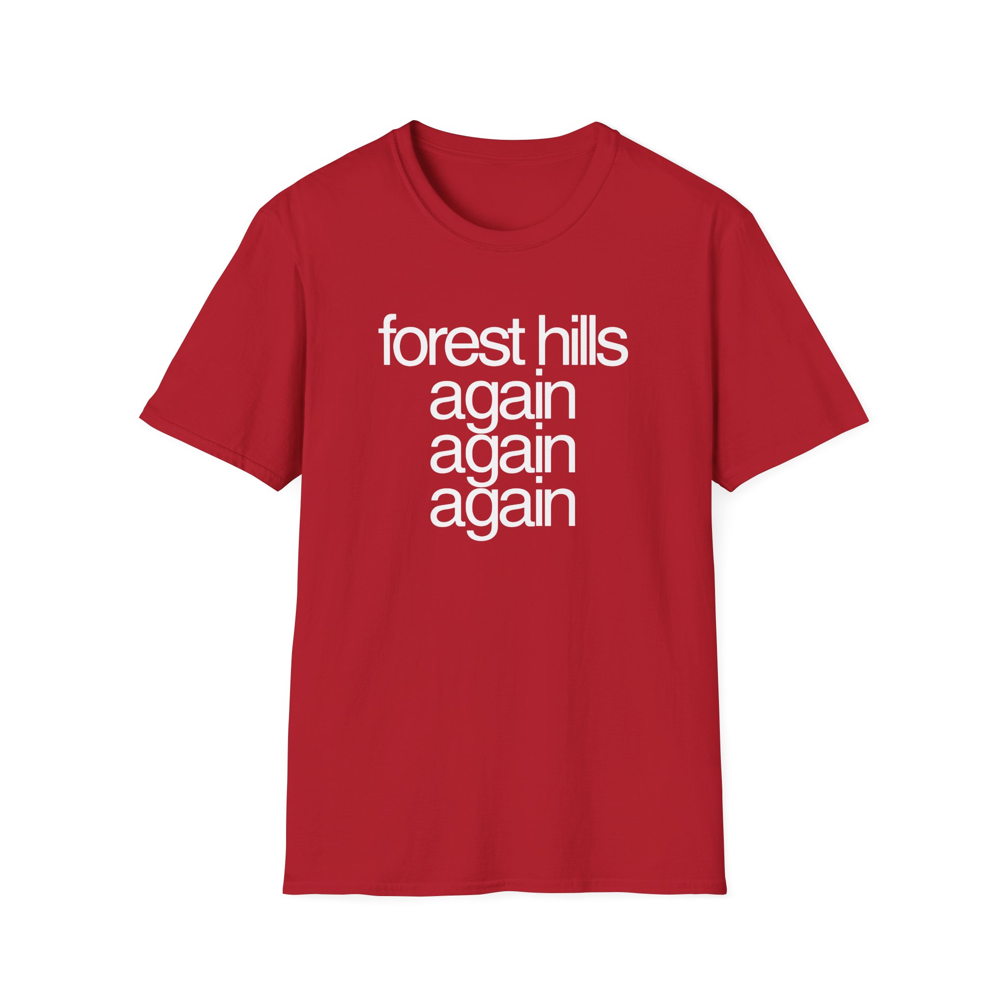Fred Forest Hills Again Unisex Softstyle T-Shirt