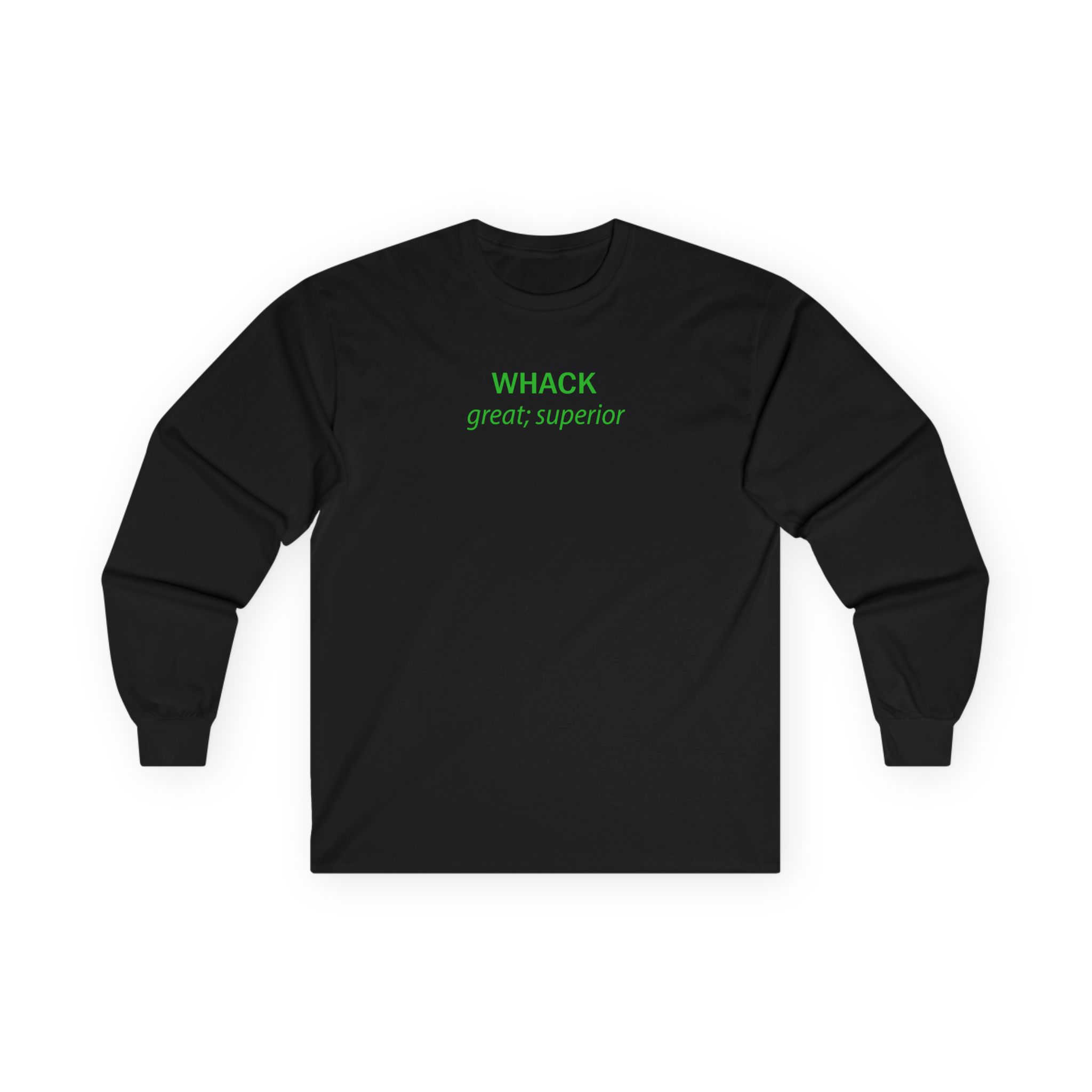 Tierra Whack Great Superior Unisex Ultra Cotton Long Sleeve Tee