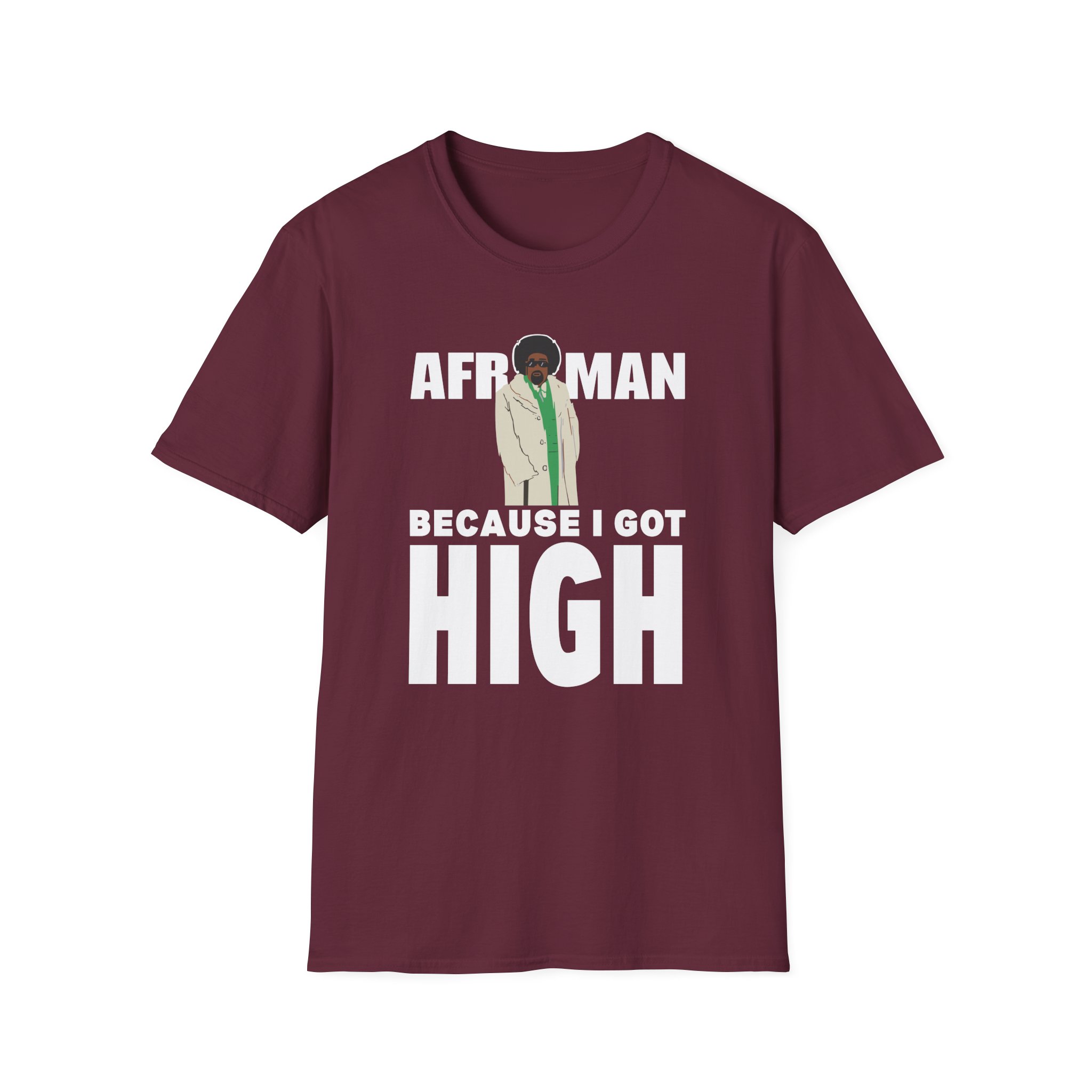 Afroman Because I Got High Unisex Softstyle T-Shirt