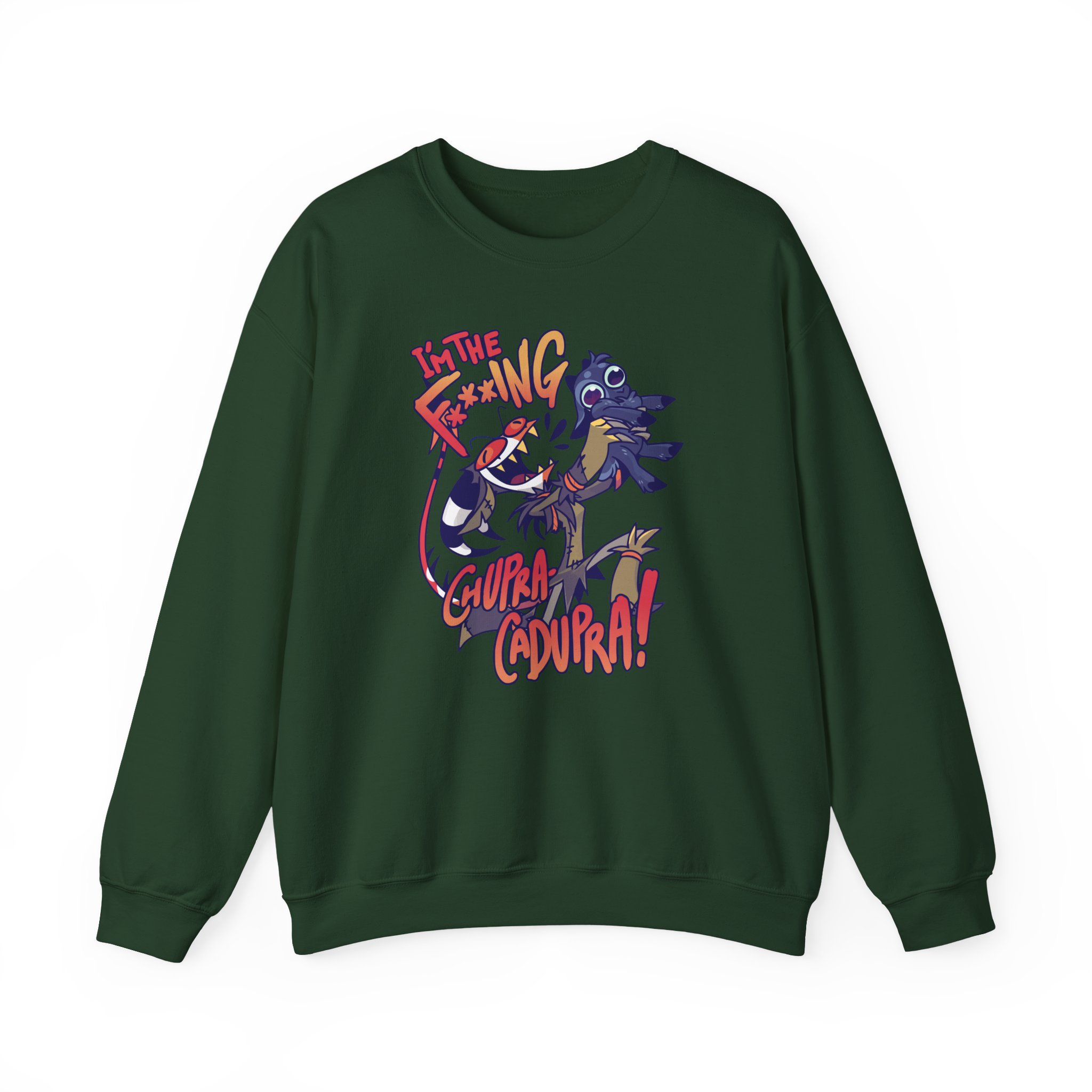 Vivziepop I'm the F***ing Chupra-cadupra Unisex Heavy Blendâ„¢ Crewneck Sweatshirt
