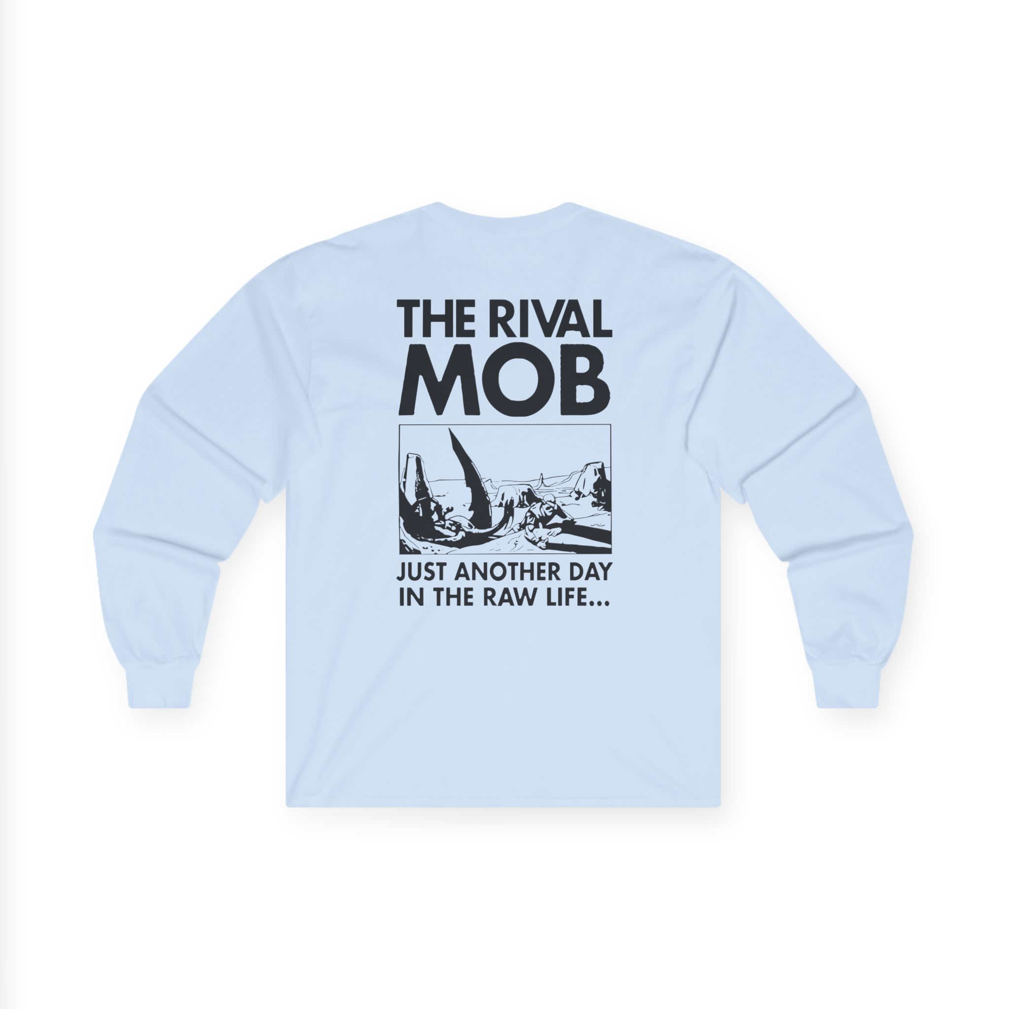 The Rival Mob Unisex Ultra Cotton Long Sleeve Tee