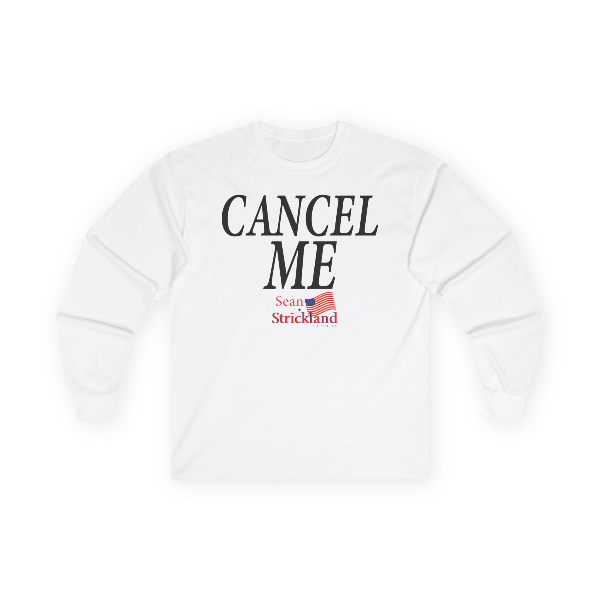 Sean Strickland Cancel Me Unisex Ultra Cotton Long Sleeve Tee