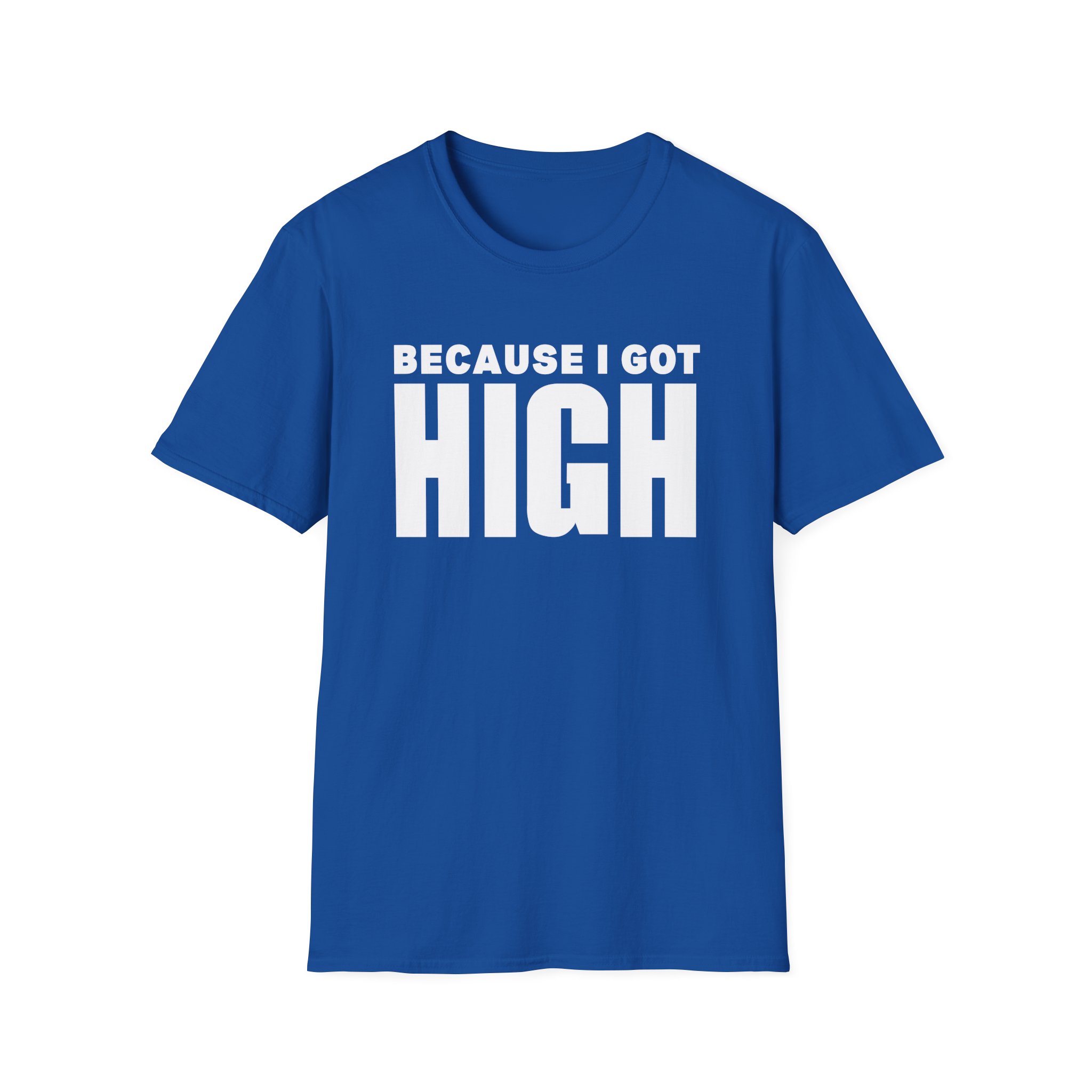 Afroman Because I Got High Unisex Softstyle T-Shirt