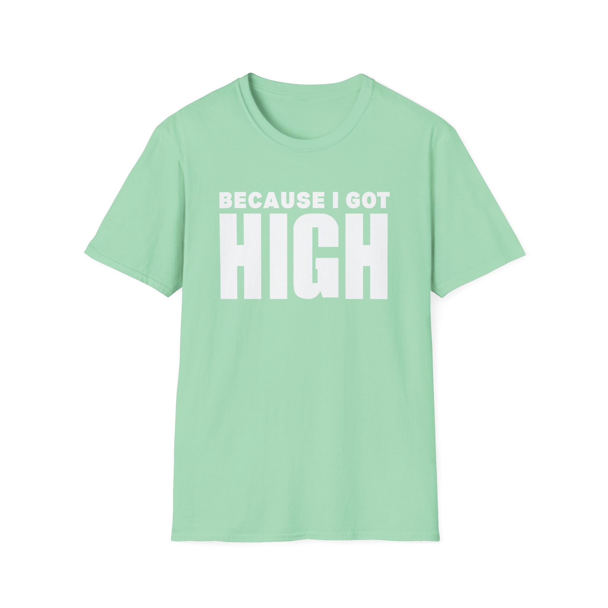 Afroman Because I Got High Unisex Softstyle T-Shirt