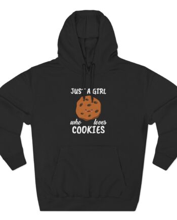 Cookieswirlc Just a Girl Who Loves Cookies Three-Panel Fleece Hoodie