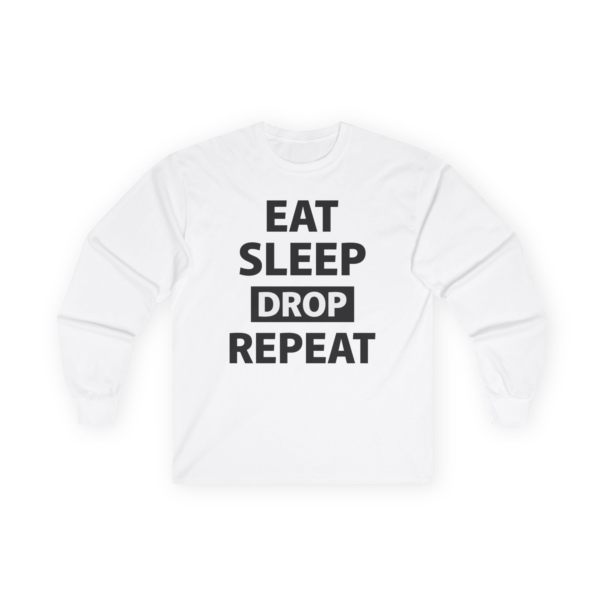 Morgz Eat Sleep Drop Repeat Unisex Ultra Cotton Long Sleeve Tee