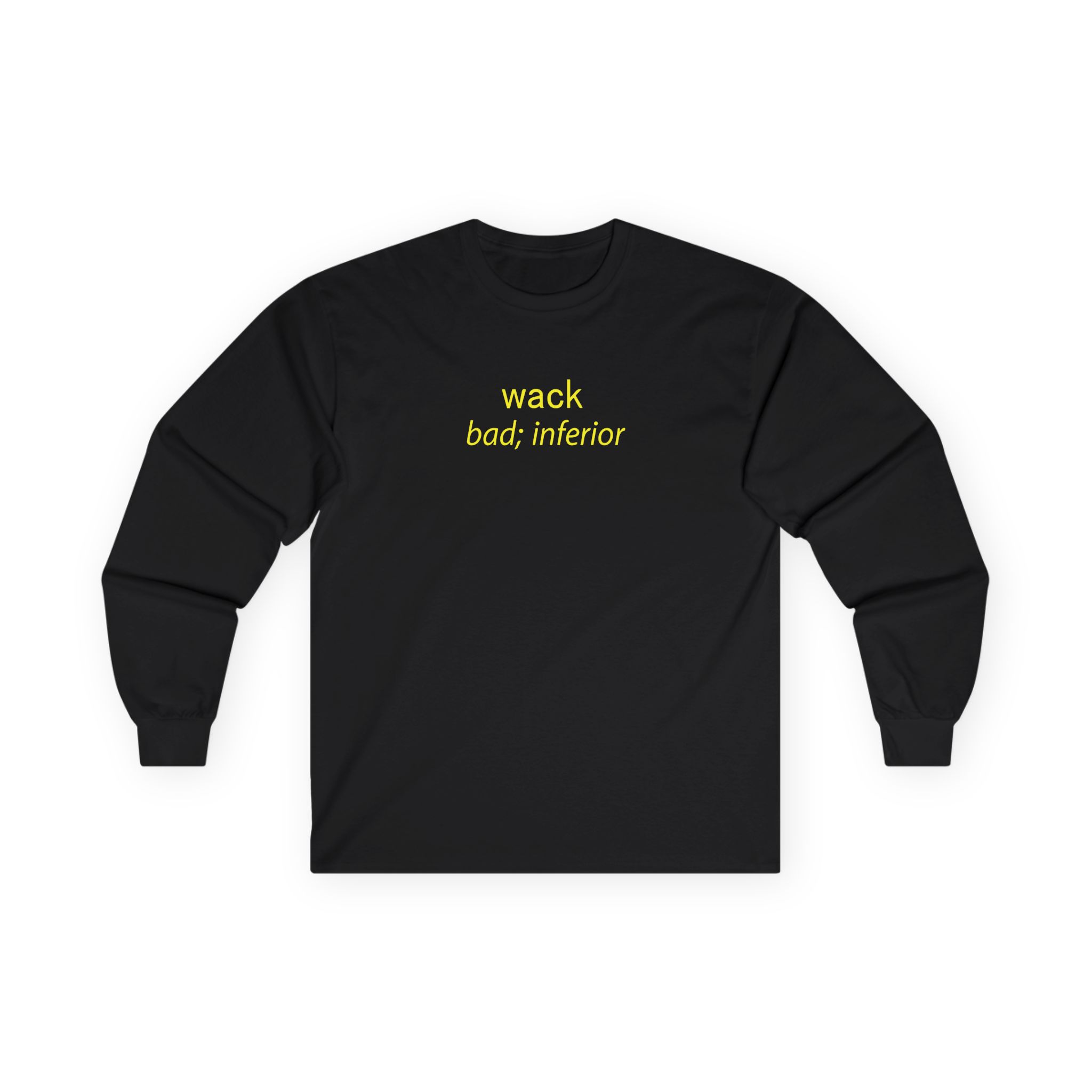 Tierra Whack Wack Bad Inferior Unisex Ultra Cotton Long Sleeve Tee