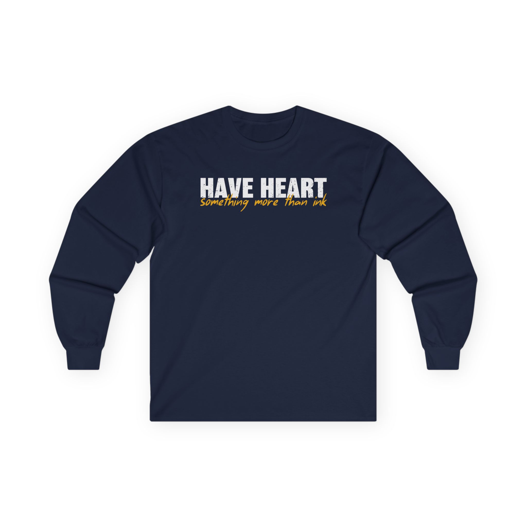 Have Heart Something More Than Ink Unisex Ultra Cotton Long Sleeve Tee