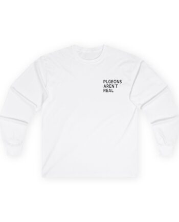 Birds Arent Real I am a Lie Unisex Ultra Cotton Long Sleeve Tee