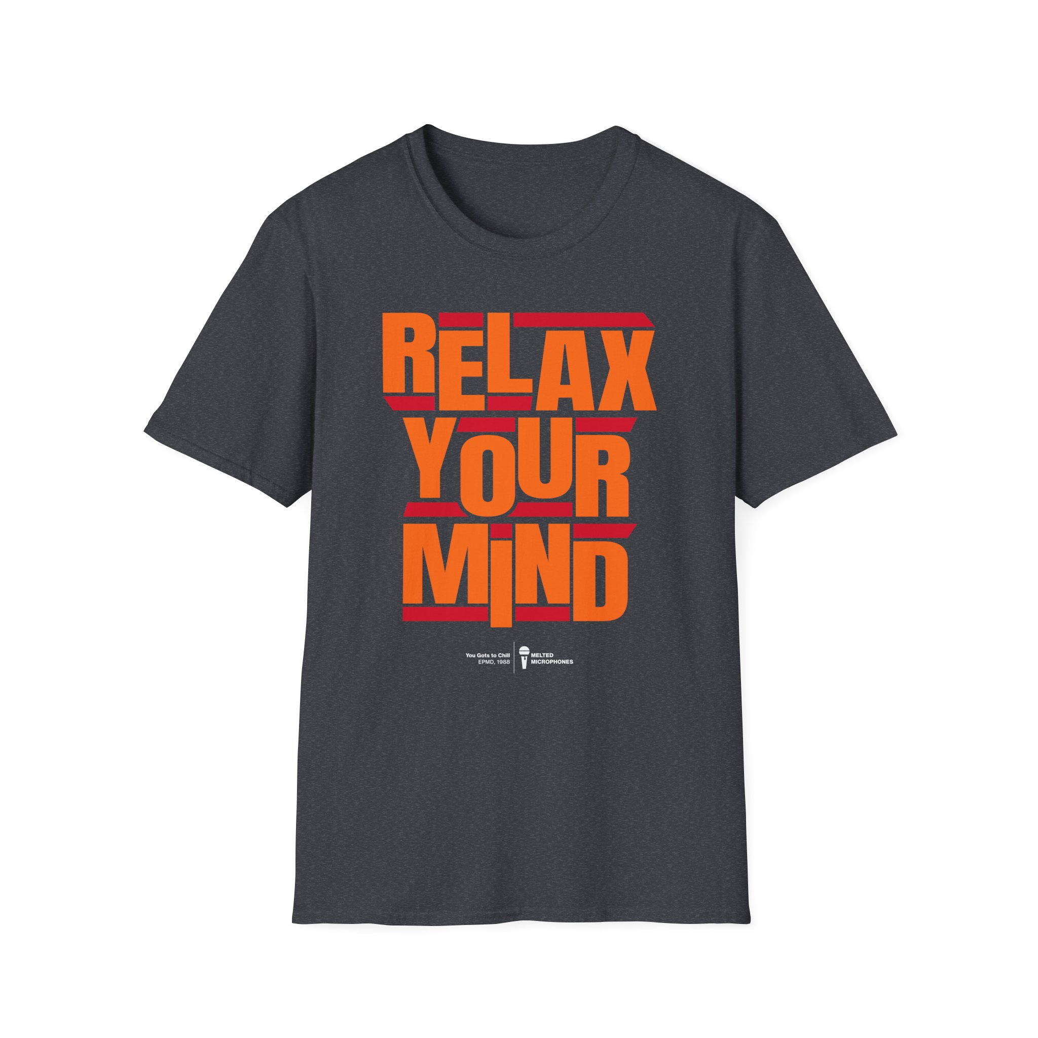 Relax Your Mind – Epmd Unisex Softstyle T-Shirt