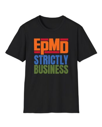 Epmd Strictly Business Unisex Softstyle T-Shirt