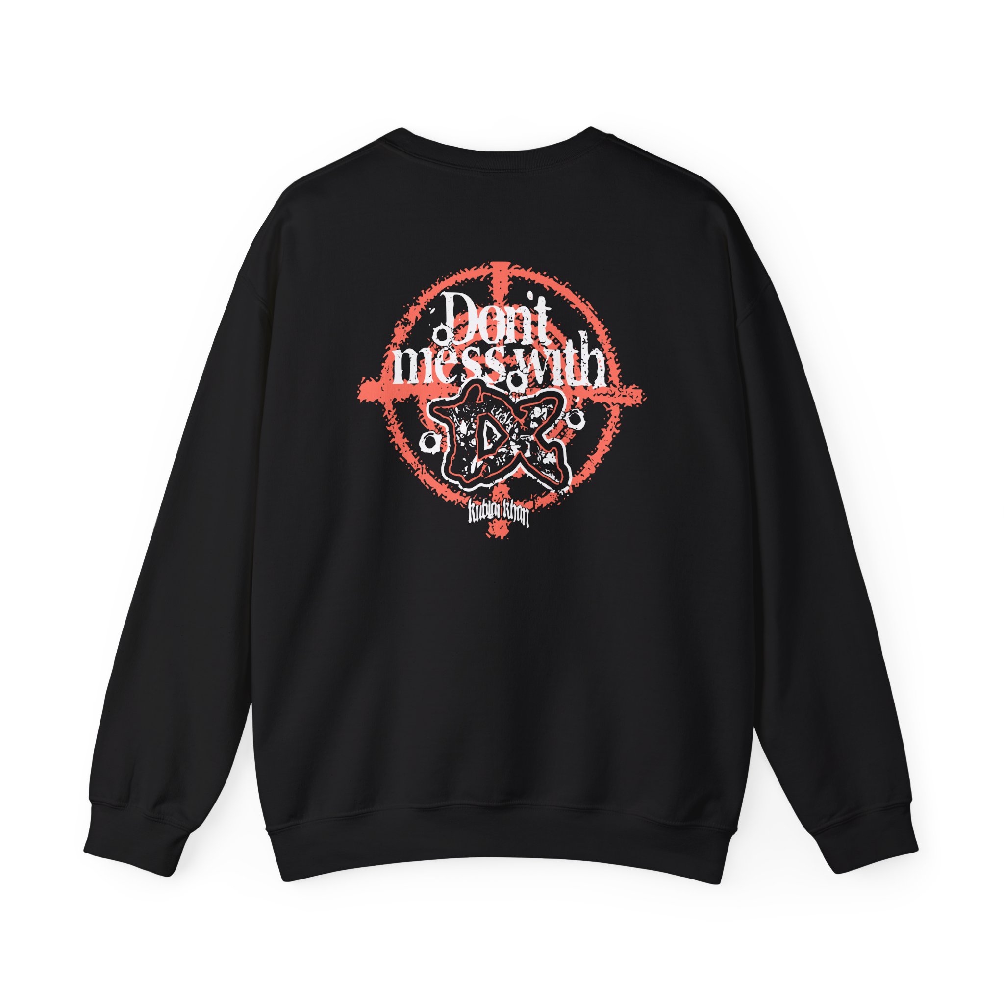 Kublai Khan - Don`t Mess With Tx Unisex Heavy Blendâ„¢ Crewneck Sweatshirt
