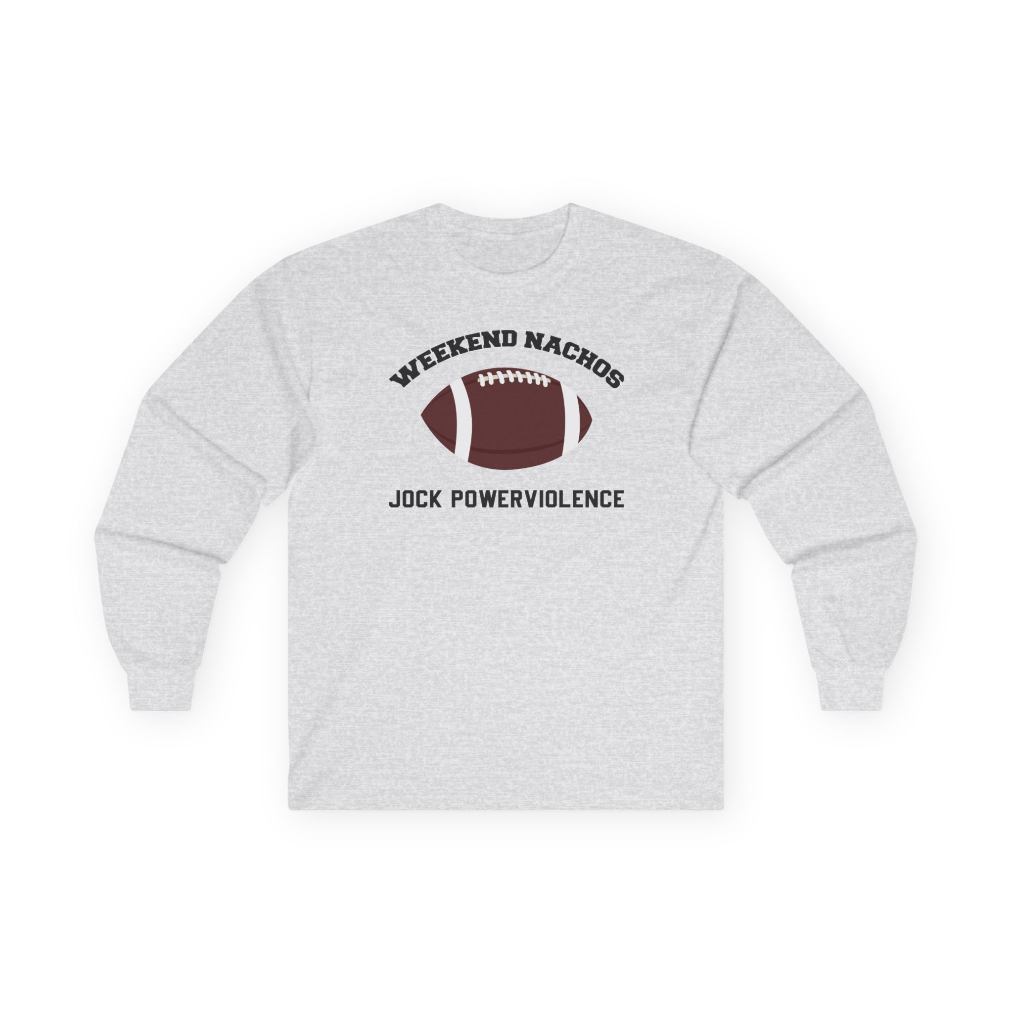 Weekend Nachos Jock Unisex Ultra Cotton Long Sleeve Tee