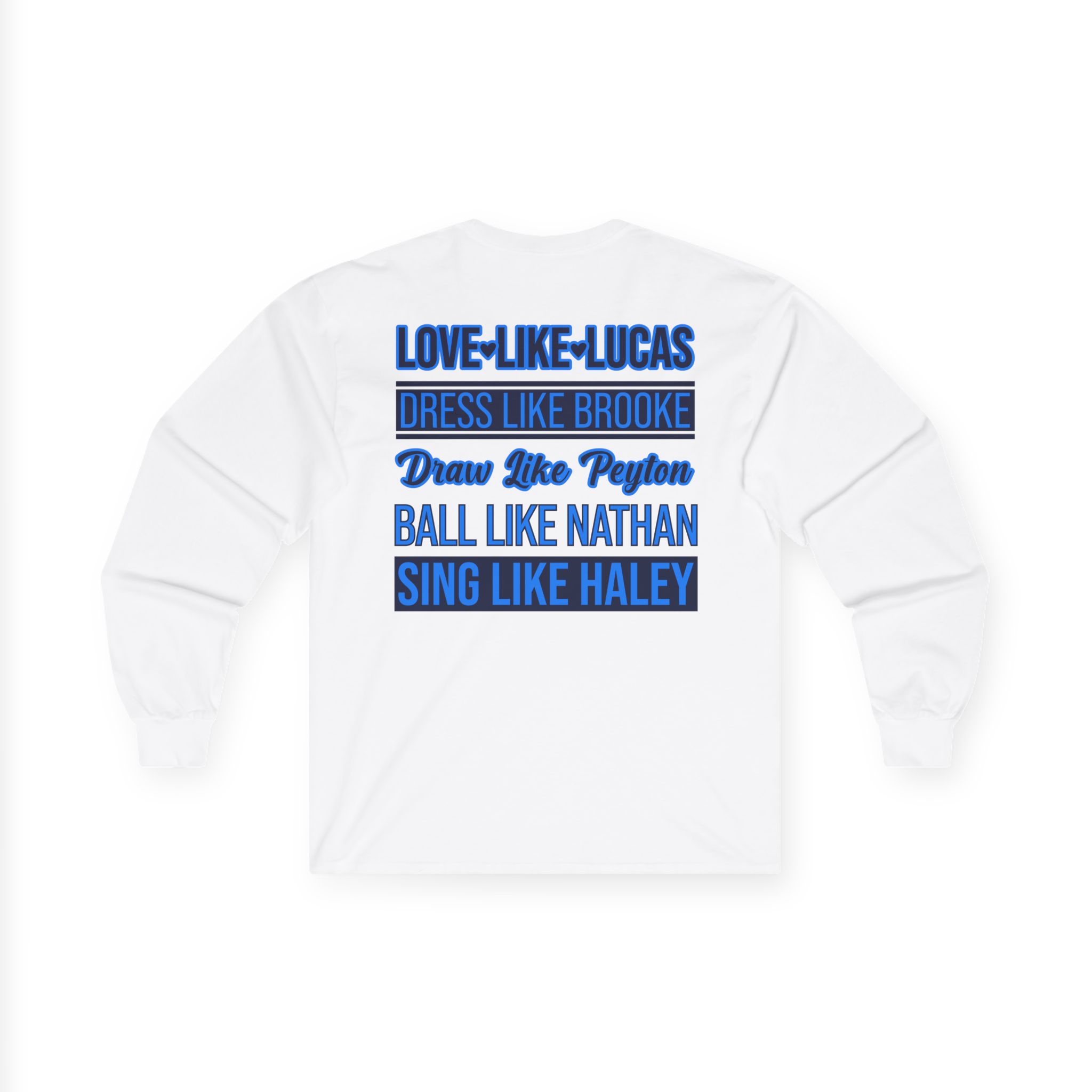 One Tree Hill Love Like Lucas Unisex Ultra Cotton Long Sleeve Tee