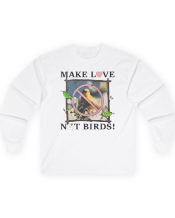 Birds Arent Real Unisex Ultra Cotton Long Sleeve Tee