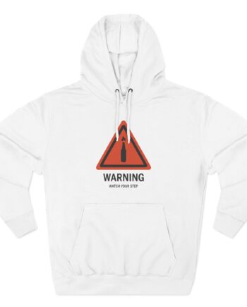Summit1g Warning Watch Your Step Three-Panel Fleece Hoodie