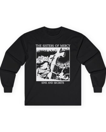 The Sisters Of Mercy Sins And Secrets Unisex Ultra Cotton Long Sleeve Tee