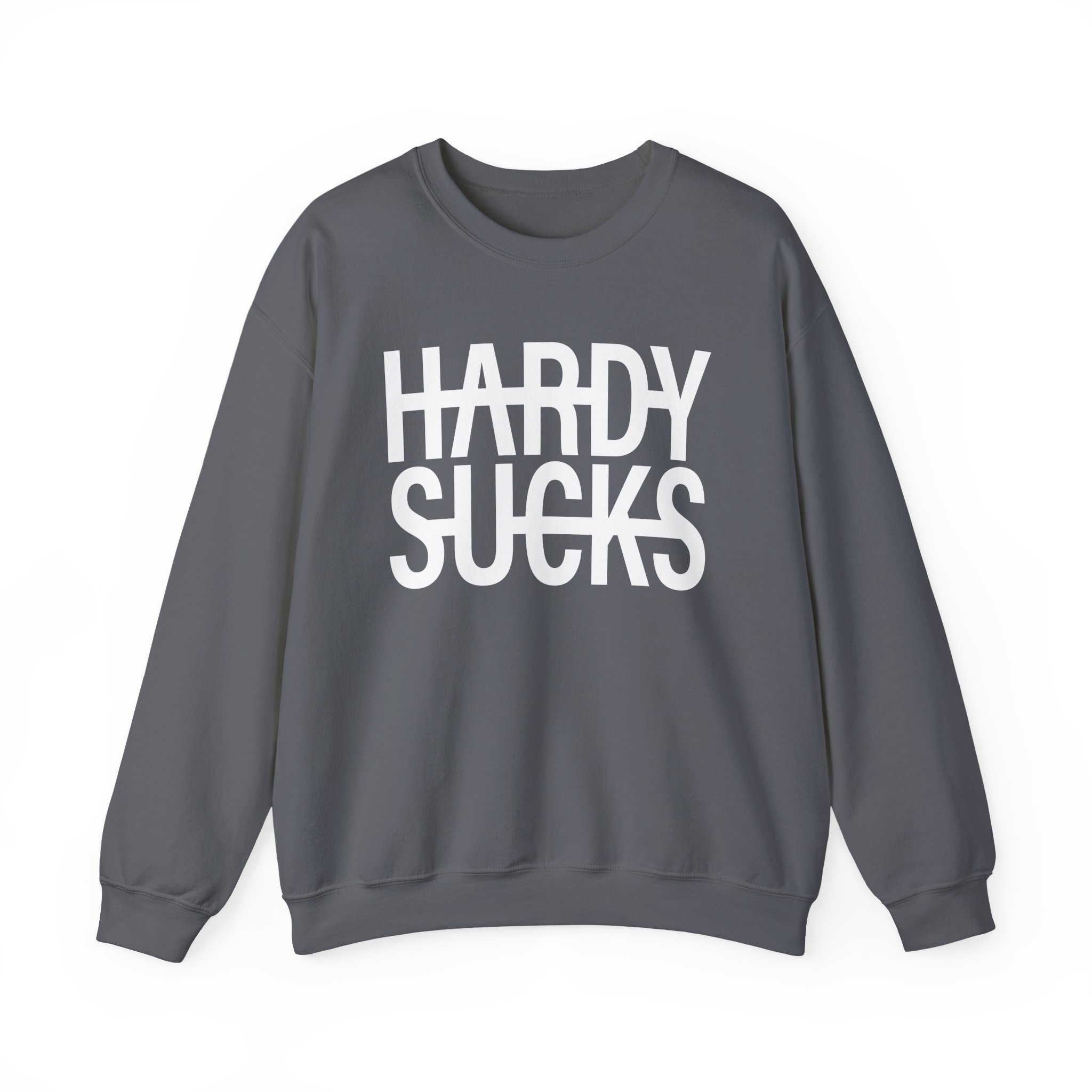 Hardy Hardy Sucks Unisex Heavy Blendâ„¢ Crewneck Sweatshirt