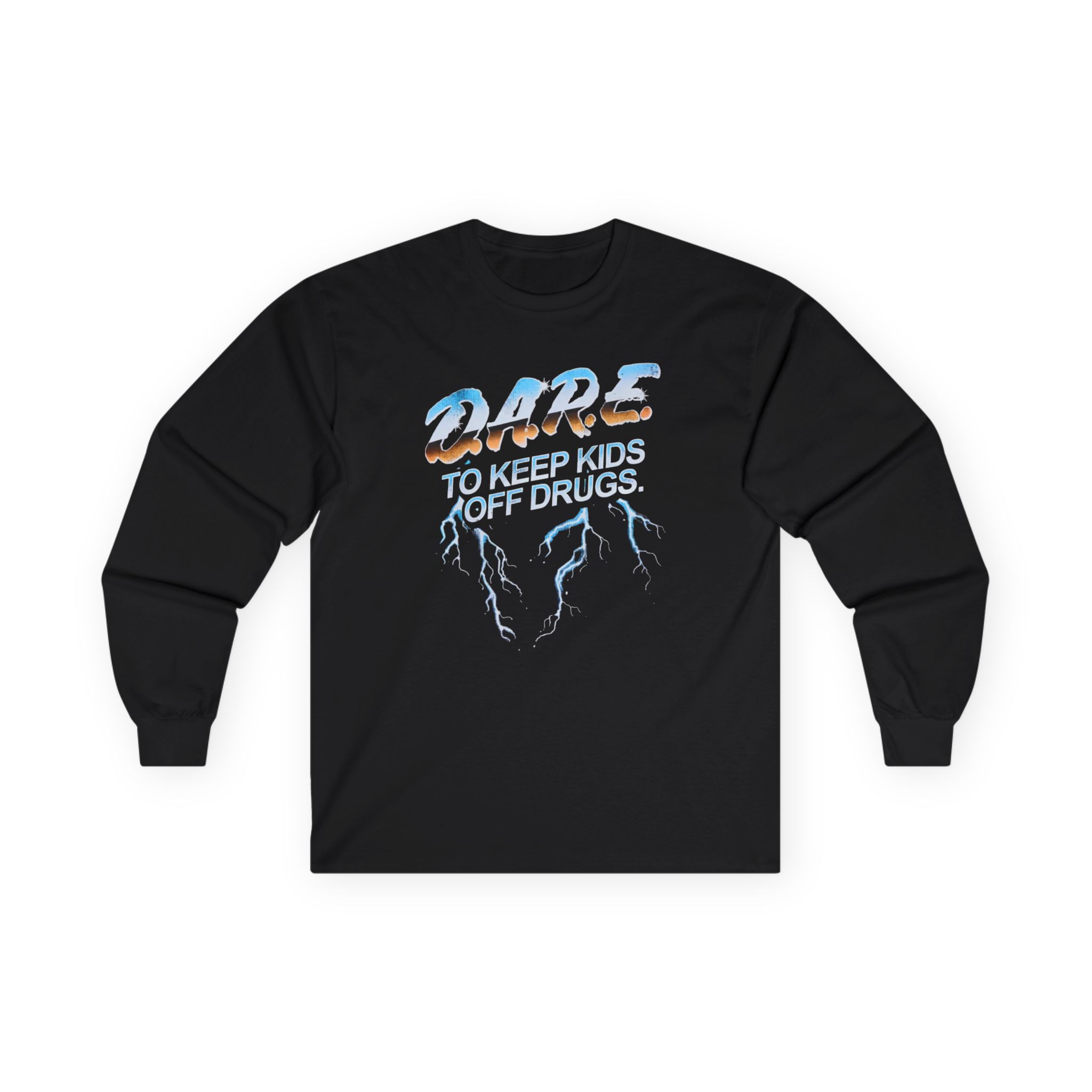 The Dare to Resist Drugs and Violence Unisex Ultra Cotton Long Sleeve Tee