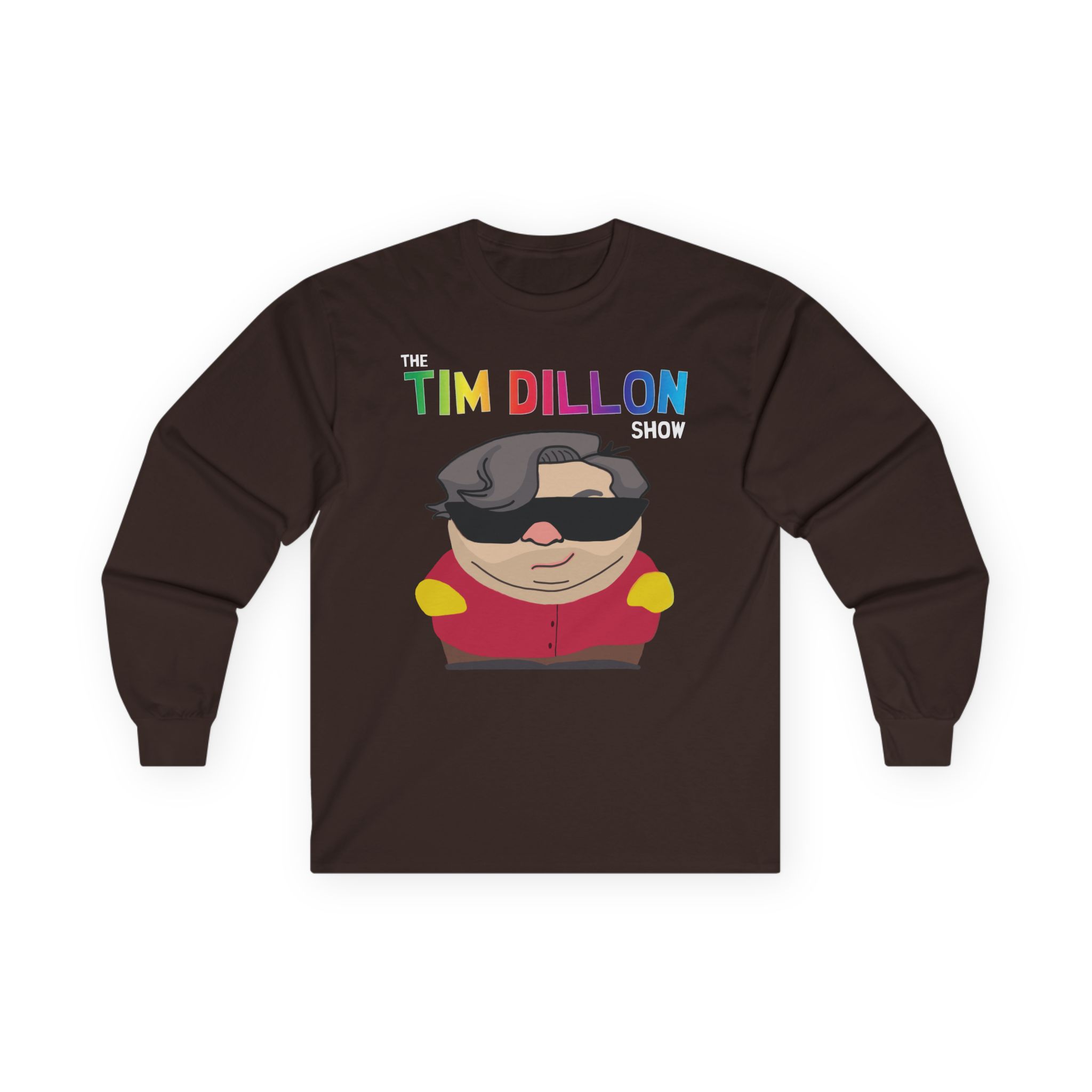 Tim Dillon Show Unisex Ultra Cotton Long Sleeve Tee