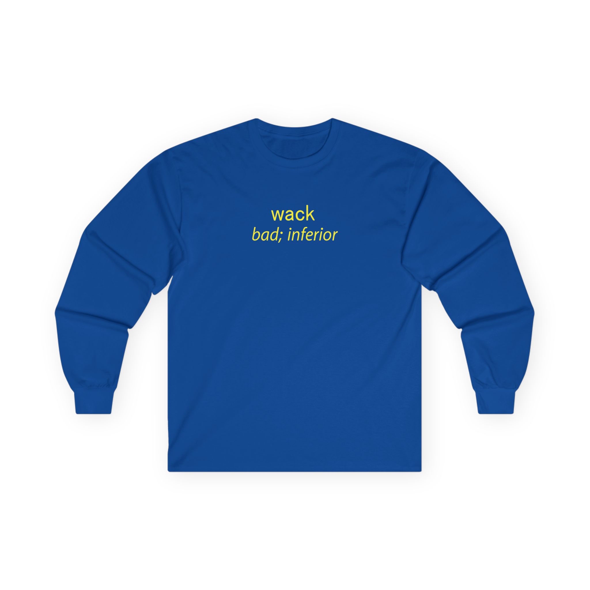 Tierra Whack Wack Bad Inferior Unisex Ultra Cotton Long Sleeve Tee
