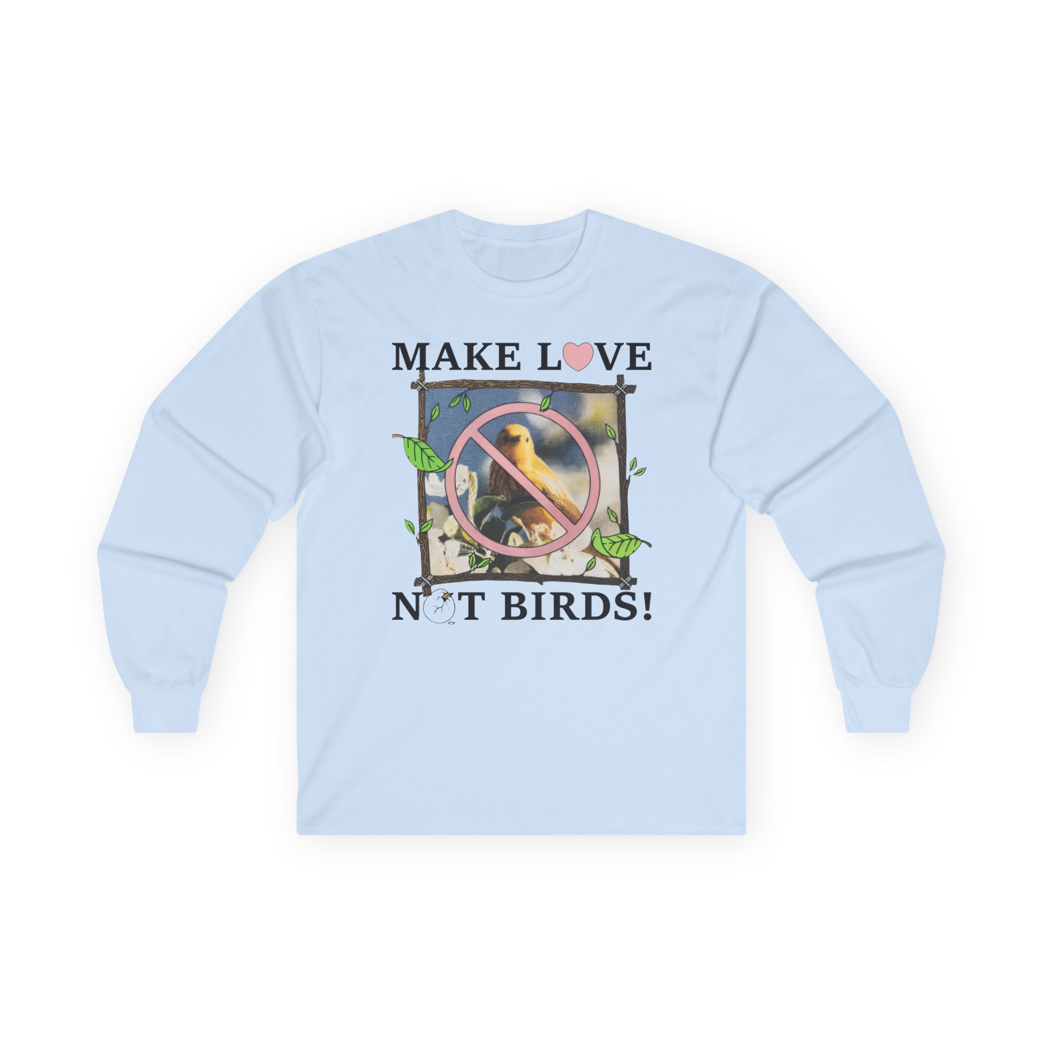 Birds Arent Real Unisex Ultra Cotton Long Sleeve Tee
