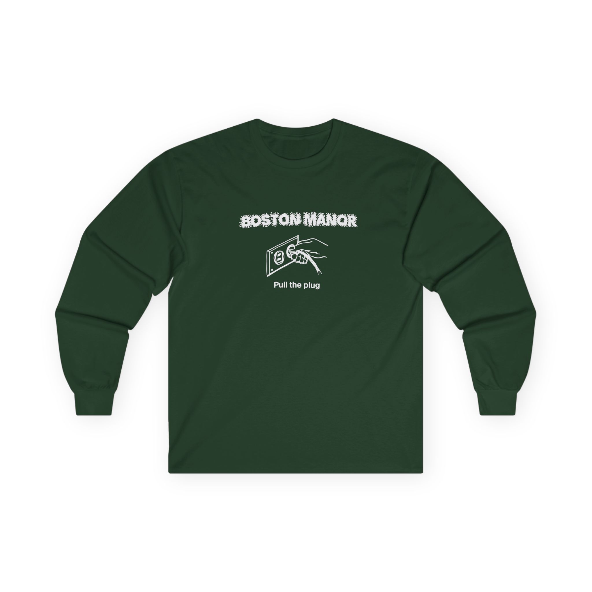 Boston Manor Pull the Plug Unisex Ultra Cotton Long Sleeve Tee
