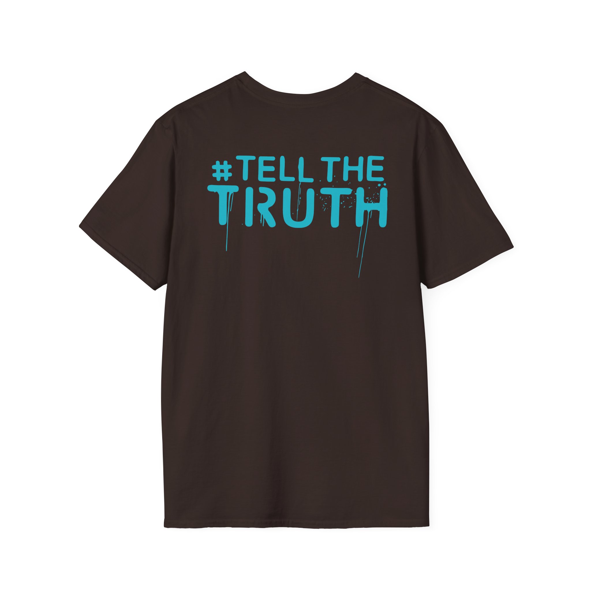 R Truth Tell The Truth Unisex Softstyle T-Shirt