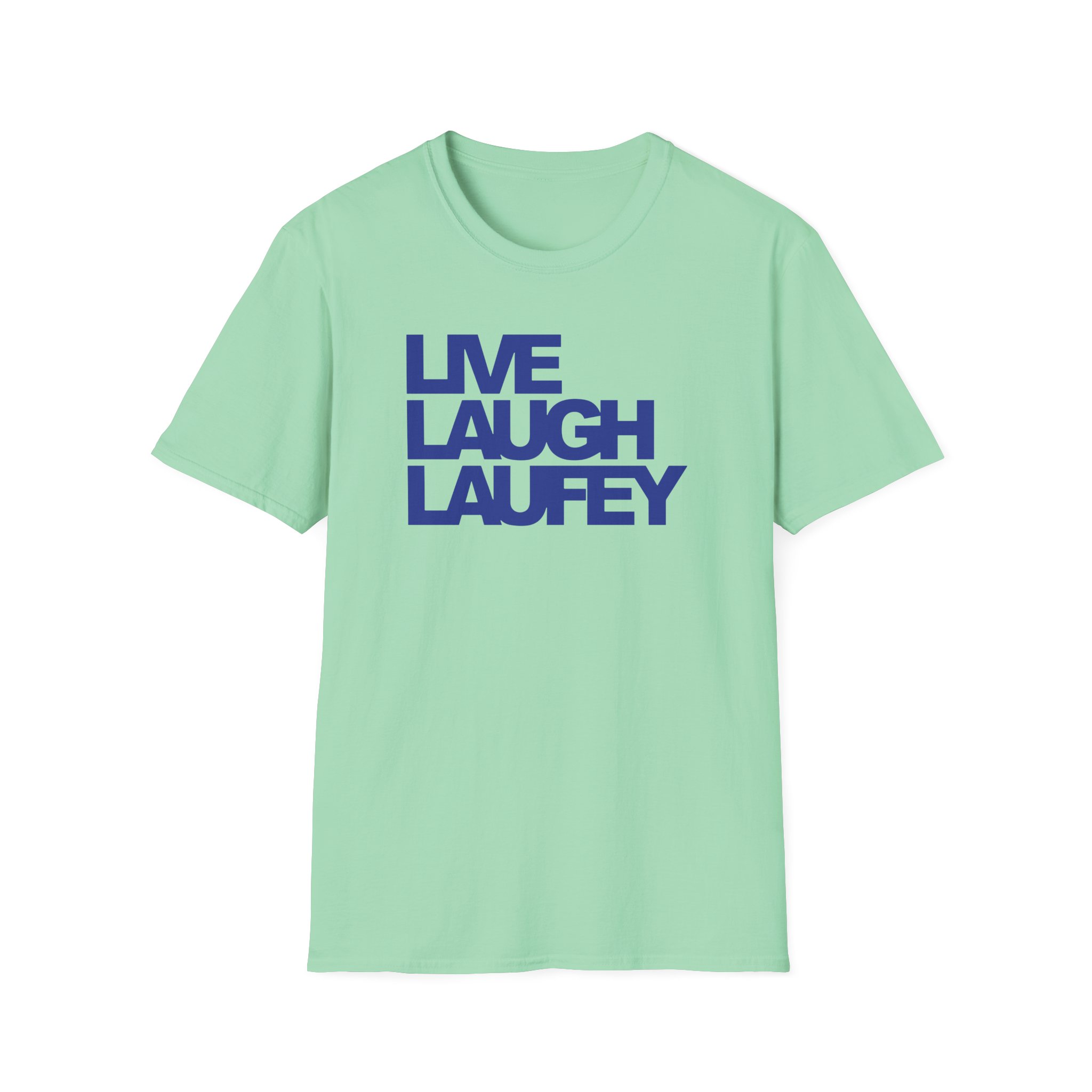 Live Laugh Laufey Unisex Softstyle T-Shirt