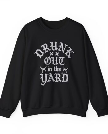Hardy Drunk Out in the Yard Unisex Heavy Blend™ Crewneck Sweatshirt