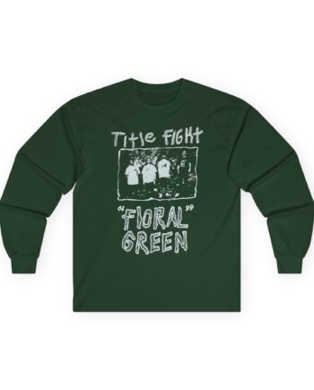 Title Fight Floral Green Unisex Ultra Cotton Long Sleeve Tee