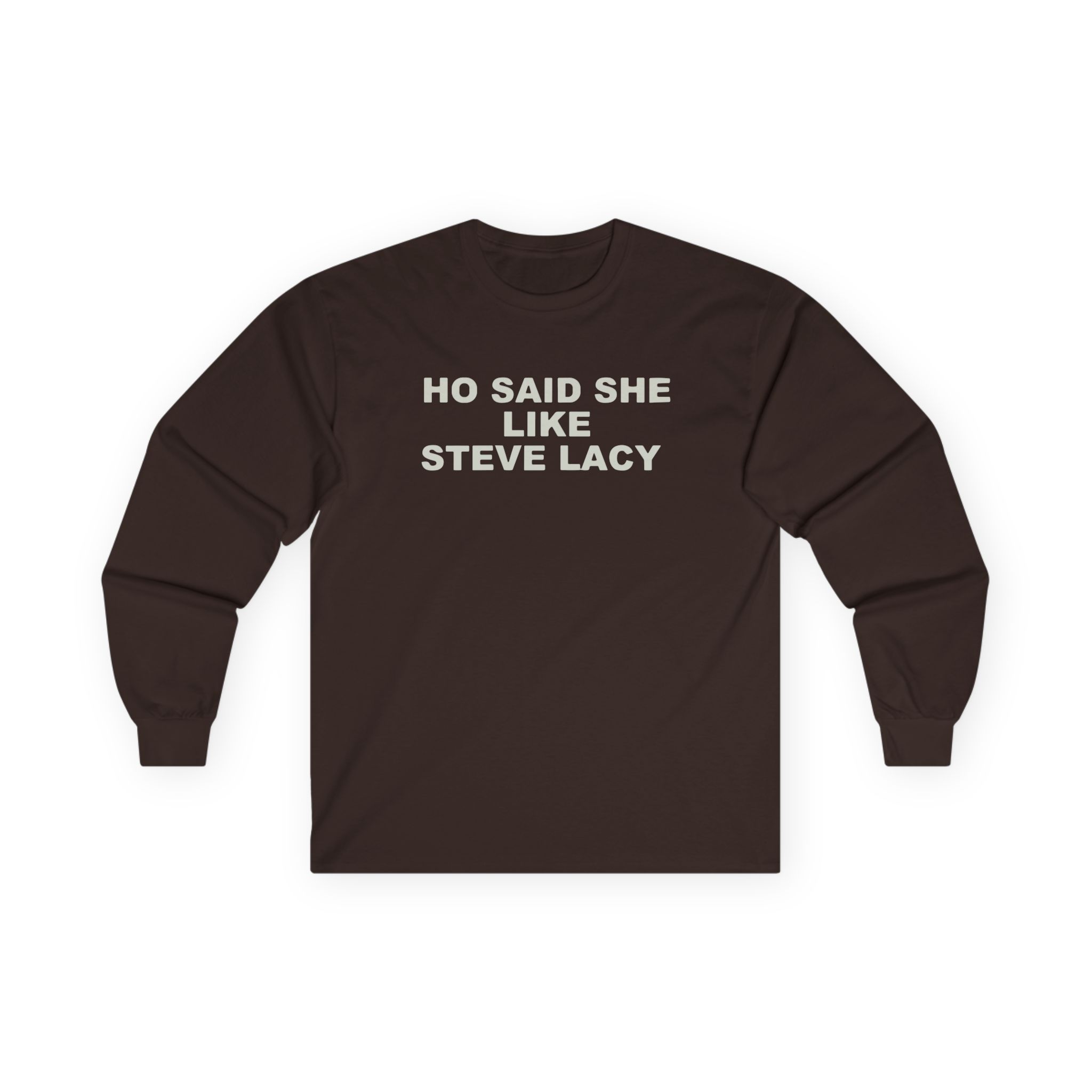 Steve Lacy Ho Said She Like Unisex Ultra Cotton Long Sleeve Tee