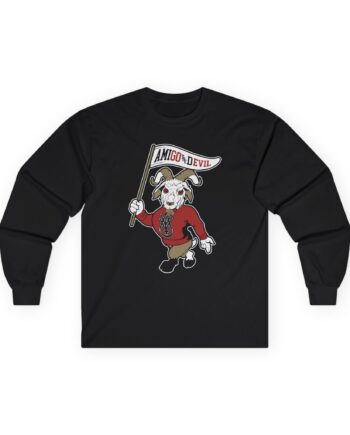 Amigo The Devil Go Evil Mascot Unisex Ultra Cotton Long Sleeve Tee