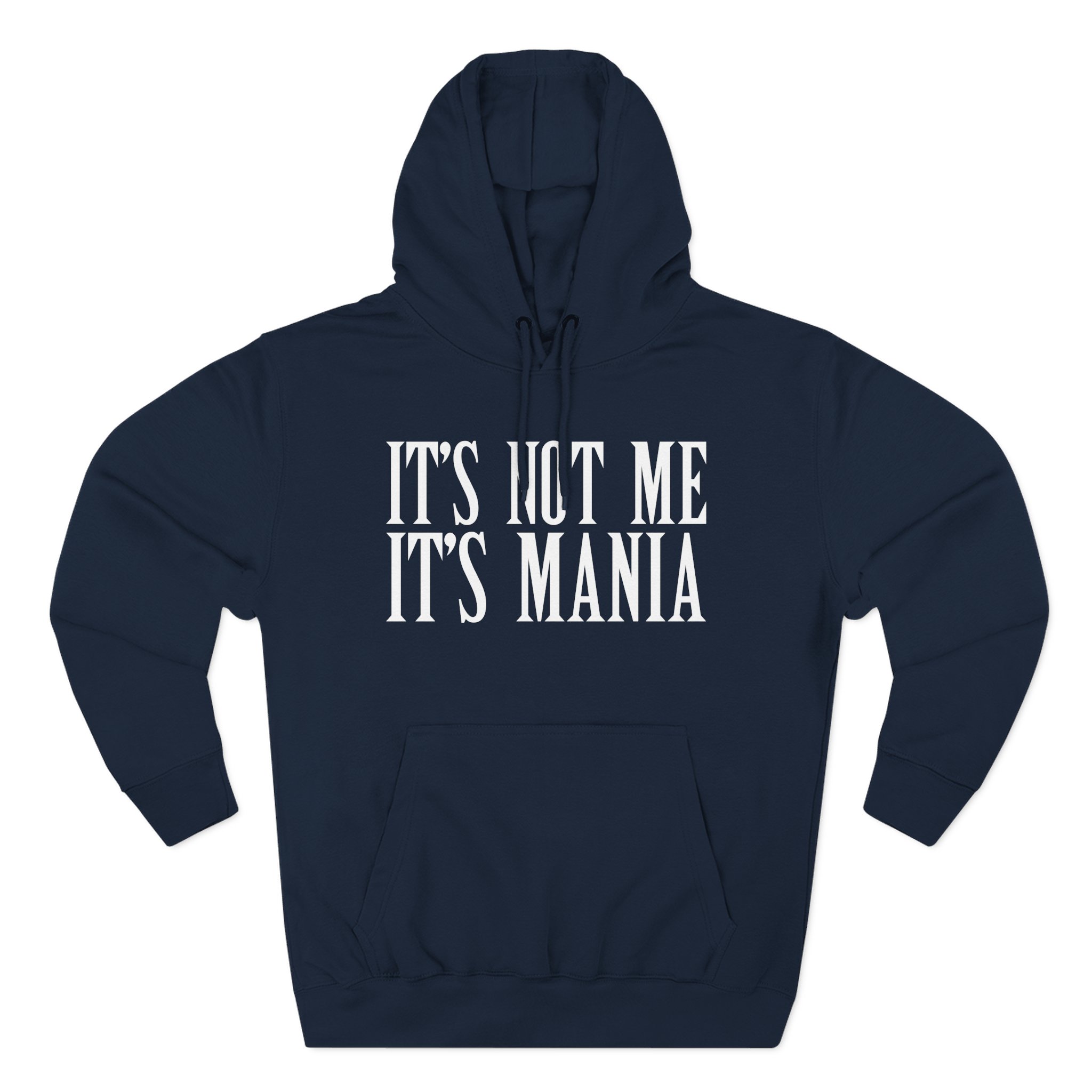 Sexmane It's Not Me It's Mania Three-Panel Fleece Hoodie