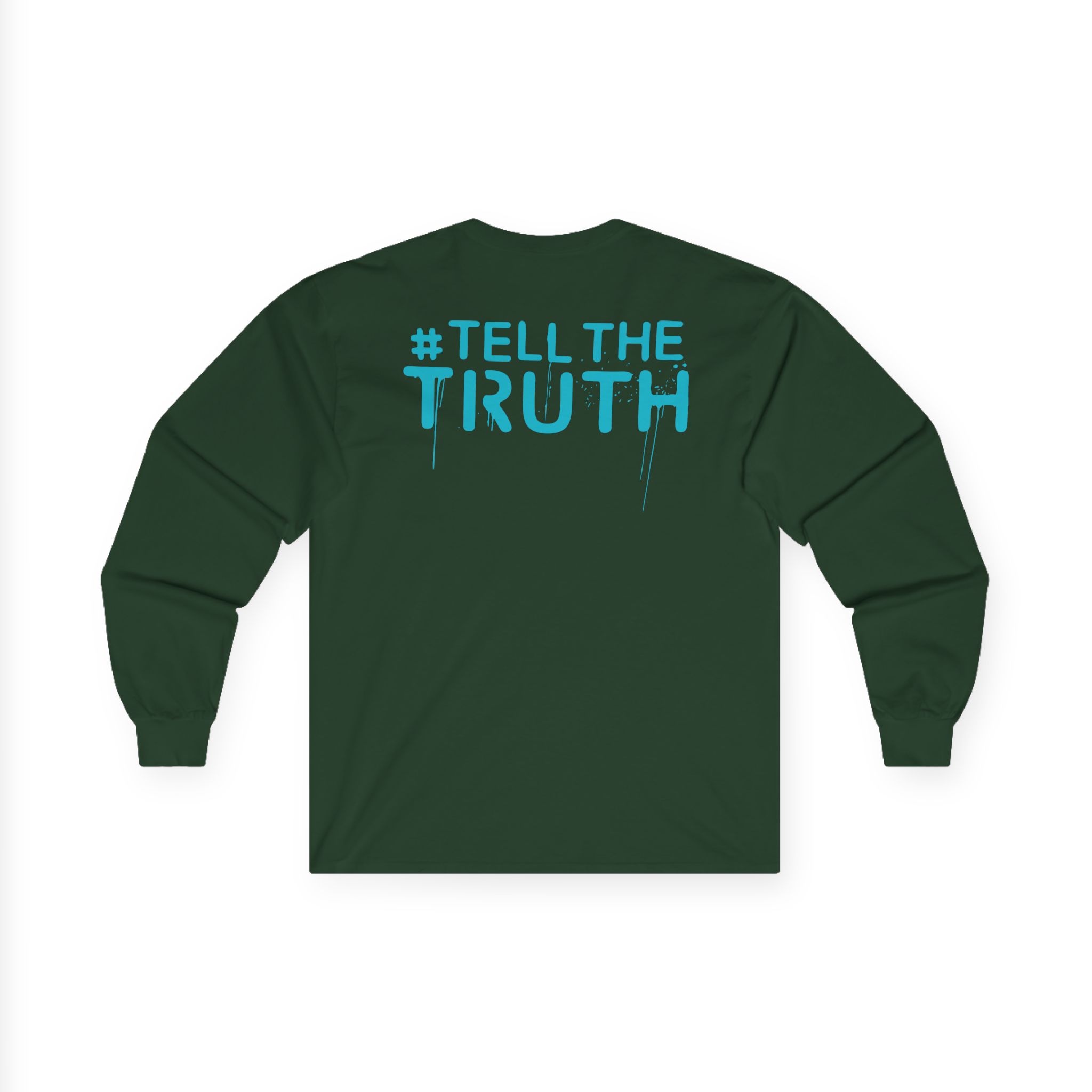 R Truth Tell The Truth Unisex Ultra Cotton Long Sleeve Tee