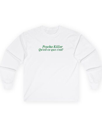 Miley Cyrus Talking Heads X Miley Psycho Killer Unisex Ultra Cotton Long Sleeve Tee