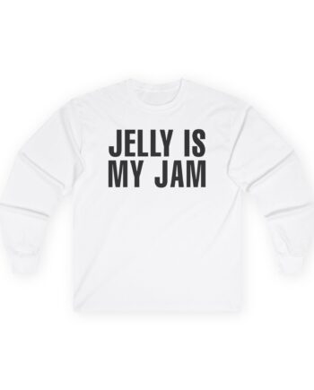 Bunnie Xo Jelly is My Jam Unisex Ultra Cotton Long Sleeve Tee