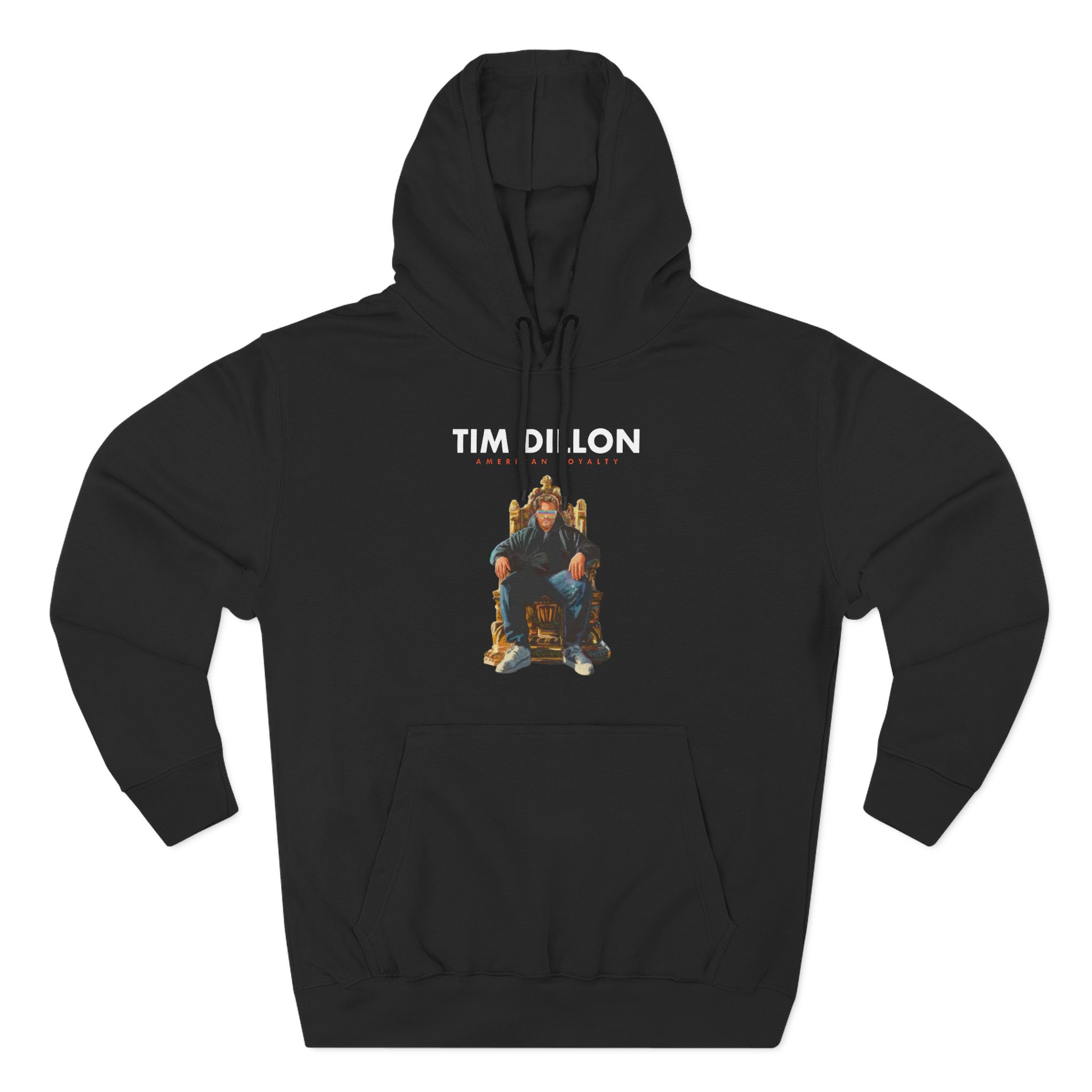 Tim Dillon American Royalty Tour Three-Panel Fleece Hoodie