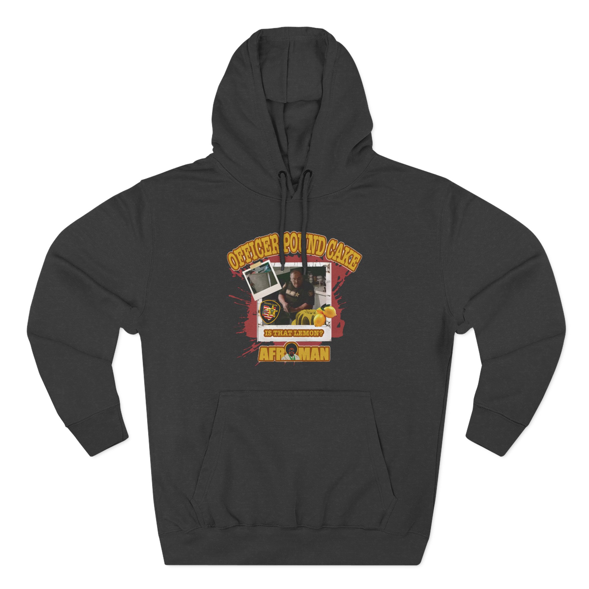 Afroman Officer Pound Cake Three-Panel Fleece Hoodie