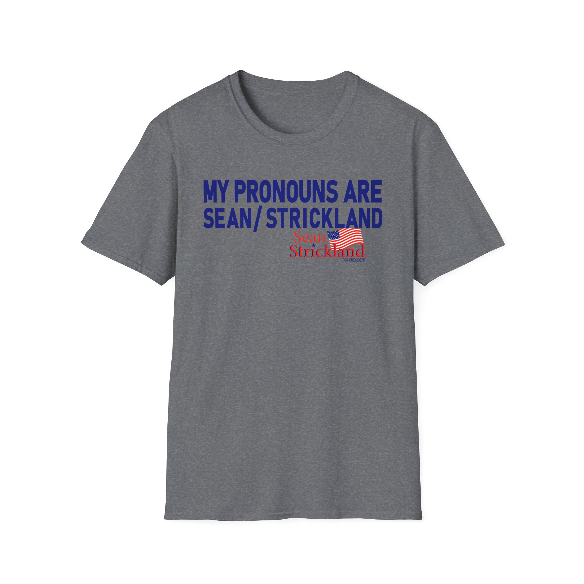 Sean Strickland My Pronouns Are Unisex Softstyle T-Shirt